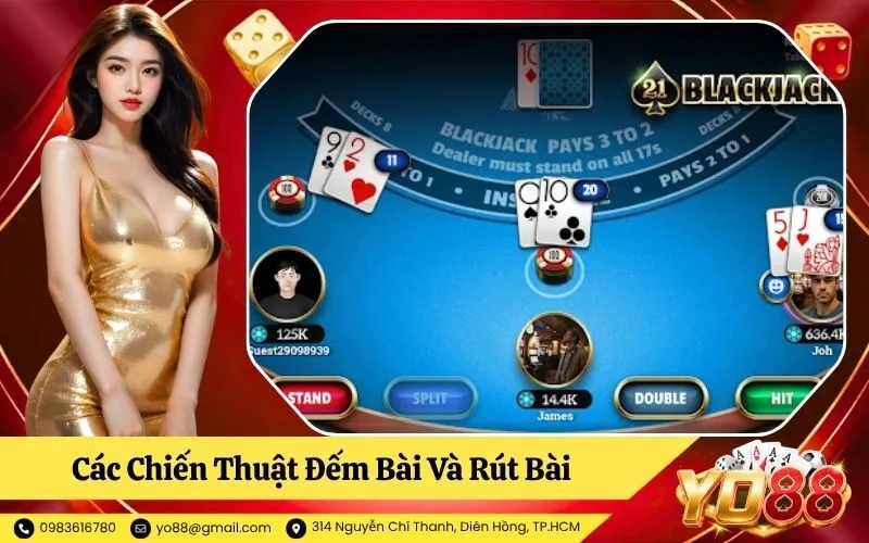 Các Chiến Thuật Đếm Bài Và Rút Bài Cực Chuẩn Của Cao Thủ