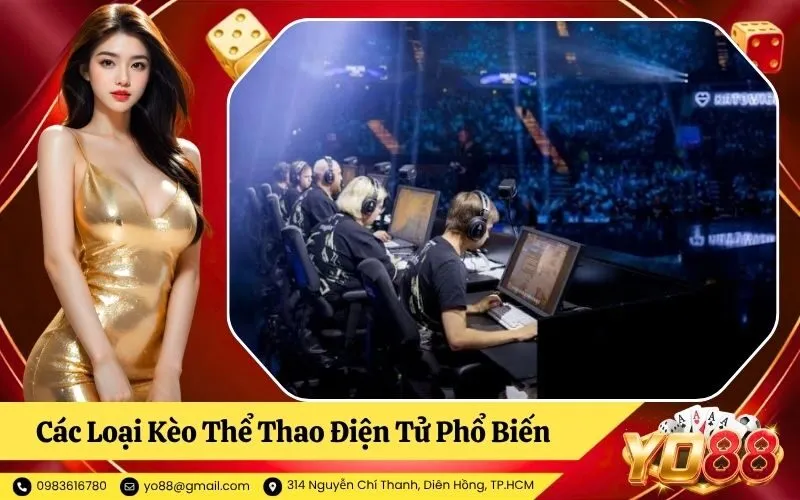 Các Loại Kèo Thể Thao Điện Tử Phổ Biến Nhất Trên Bảng Tỷ Lệ Cược