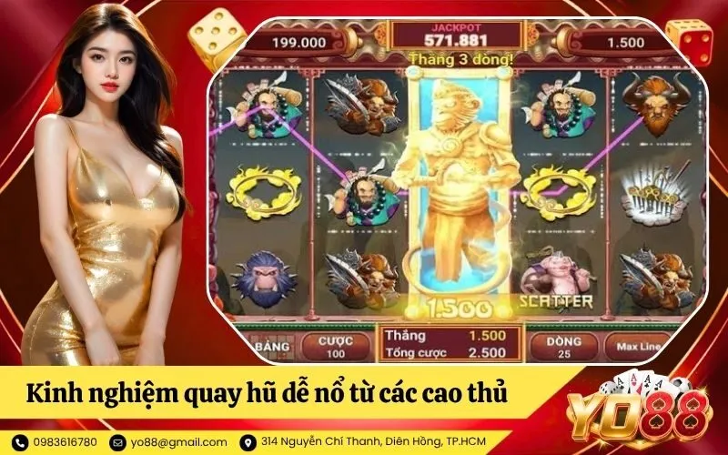 Kinh nghiệm quay hũ dễ nổ từ các cao thủ lão làng