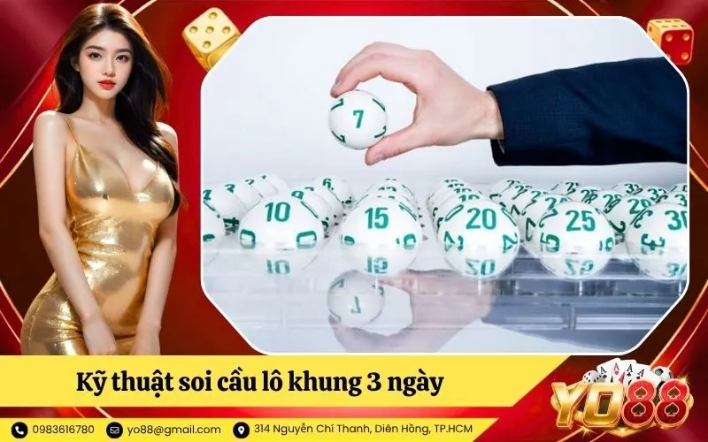 Kỹ thuật soi cầu lô khung 3 ngày giúp bắt đúng bạch thủ