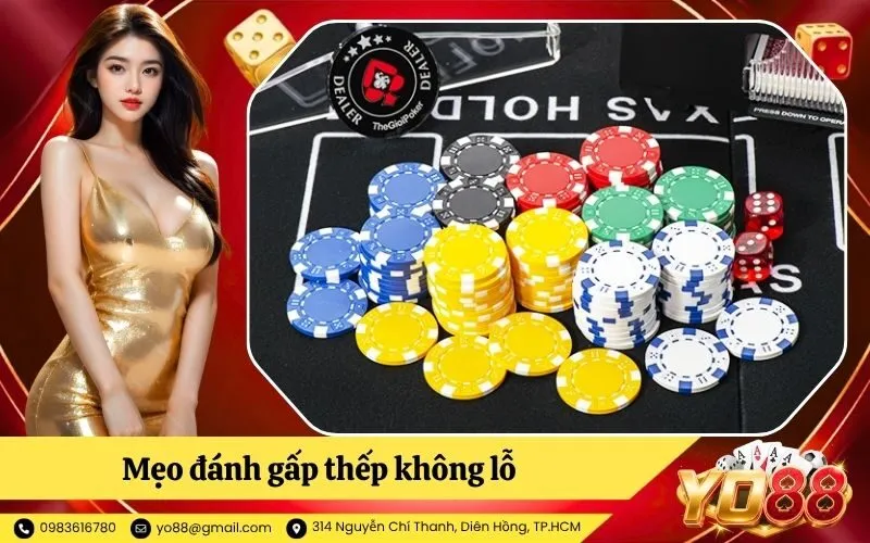 Mẹo đánh gấp thếp không lỗ từ kinh nghiệm thực chiến