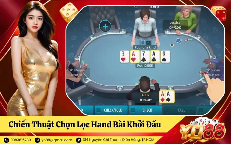 Chiến Thuật Chọn Lọc Hand Bài Khởi Đầu (Starting Hands)