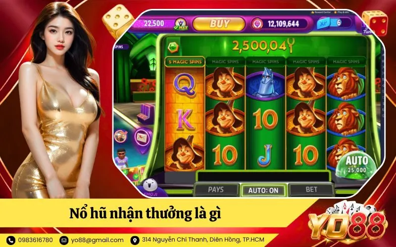 Nổ hũ nhận thưởng là gì và nguyên lý hoạt động cơ bản