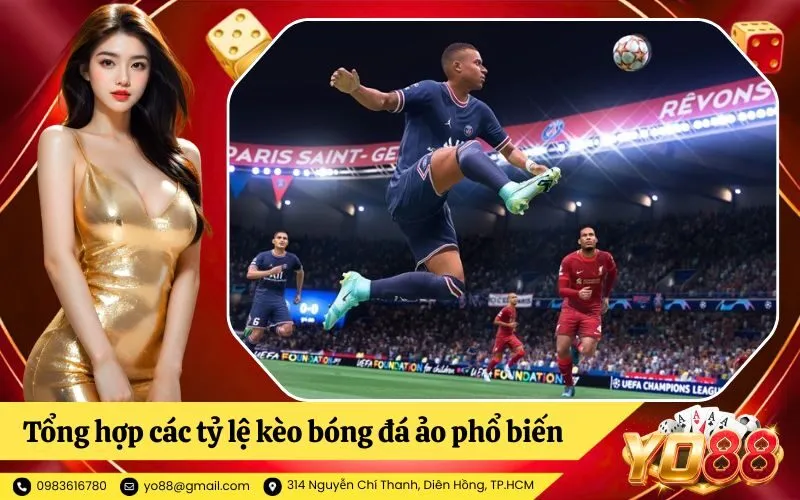 Tổng hợp các tỷ lệ kèo bóng đá ảo phổ biến trên bảng vị